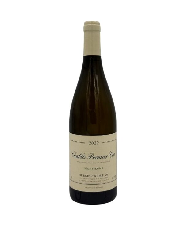 Bottiglia di Chablis Premier Cru Montmains 2022 di Bessin-Tremblay con etichetta chiara che evidenzia l'annata "2022", la denominazione "Chablis Premier Cru", il nome del climat "Montmains" e il nome del produttore "BESSIN - TREMBLAY".